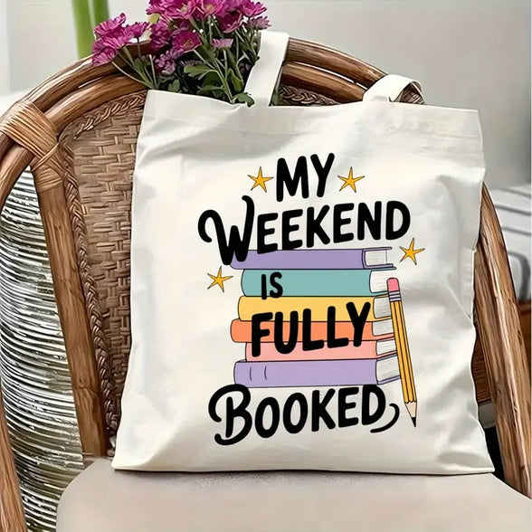 My Weekend Is Fully Booked Canvas Bag