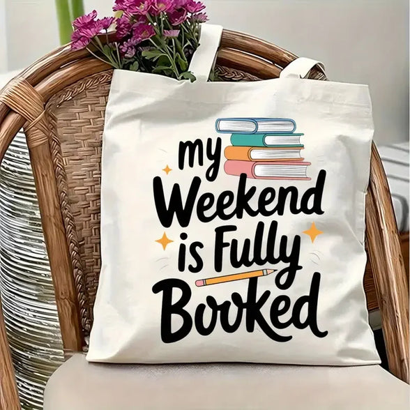 My Weekend Is Fully Booked Canvas Bag