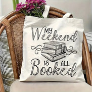 My Weekend Is Fully Booked Canvas Bag